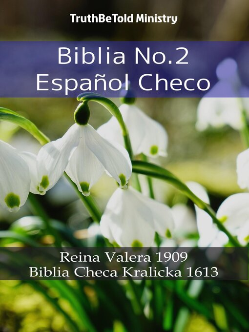 Title details for Biblia No.2 Español Checo by TruthBeTold Ministry - Available